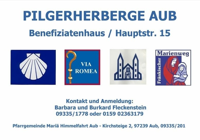  Pilgerherberge der Pfarrgemeinde Aub, Benefiziatenhaus, Hauptstr. 15