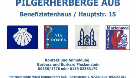  Pilgerherberge der Pfarrgemeinde Aub, Benefiziatenhaus, Hauptstr. 15